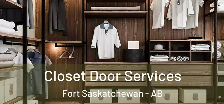  Closet Door Services Fort Saskatchewan - AB