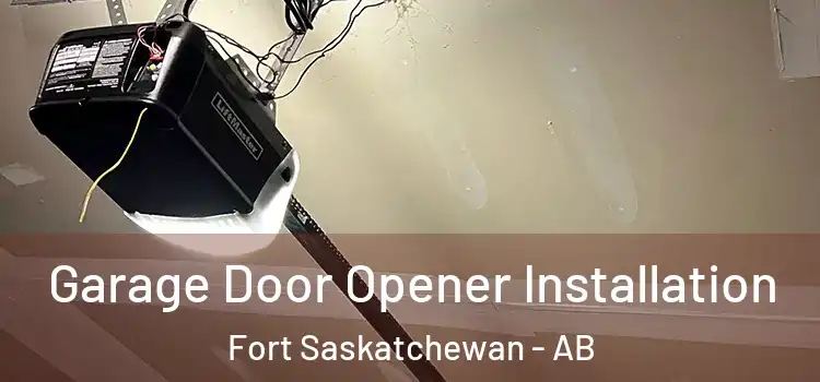  Garage Door Opener Installation Fort Saskatchewan - AB
