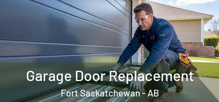  Garage Door Replacement Fort Saskatchewan - AB