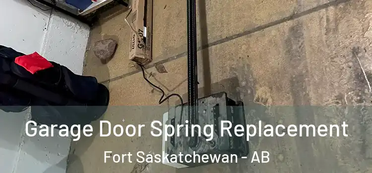  Garage Door Spring Replacement Fort Saskatchewan - AB