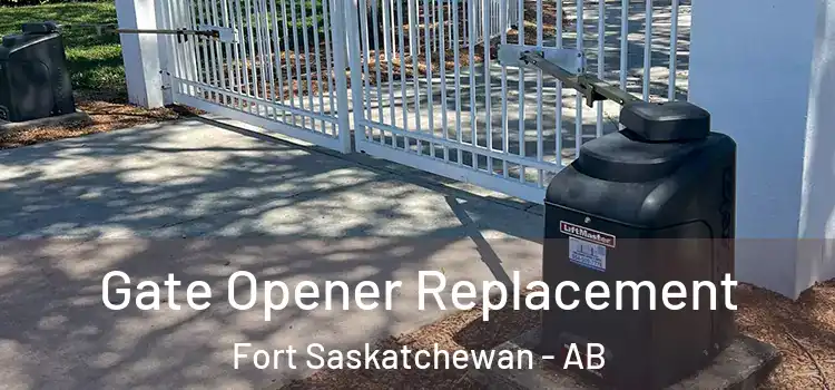 Gate Opener Replacement Fort Saskatchewan - AB