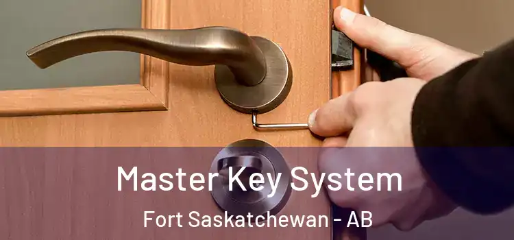 Master Key System Fort Saskatchewan - AB
