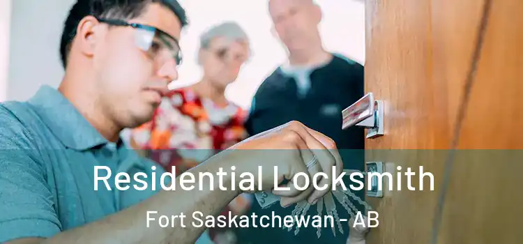 Residential Locksmith Fort Saskatchewan - AB