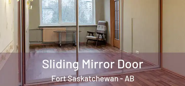  Sliding Mirror Door Fort Saskatchewan - AB