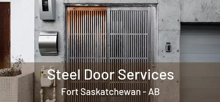Steel Door Services Fort Saskatchewan - AB
